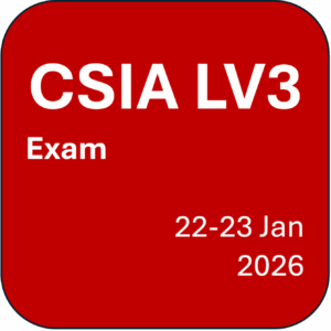 CSIA Level 3 - Exam (22 - 23 Jan 2026)