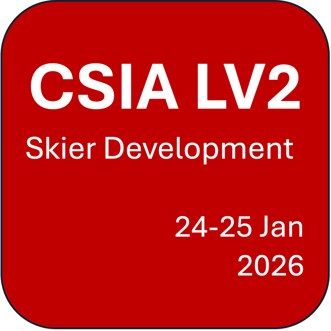 CSIA Level 2 - Skier Development (24 - 25 Jan 2026)