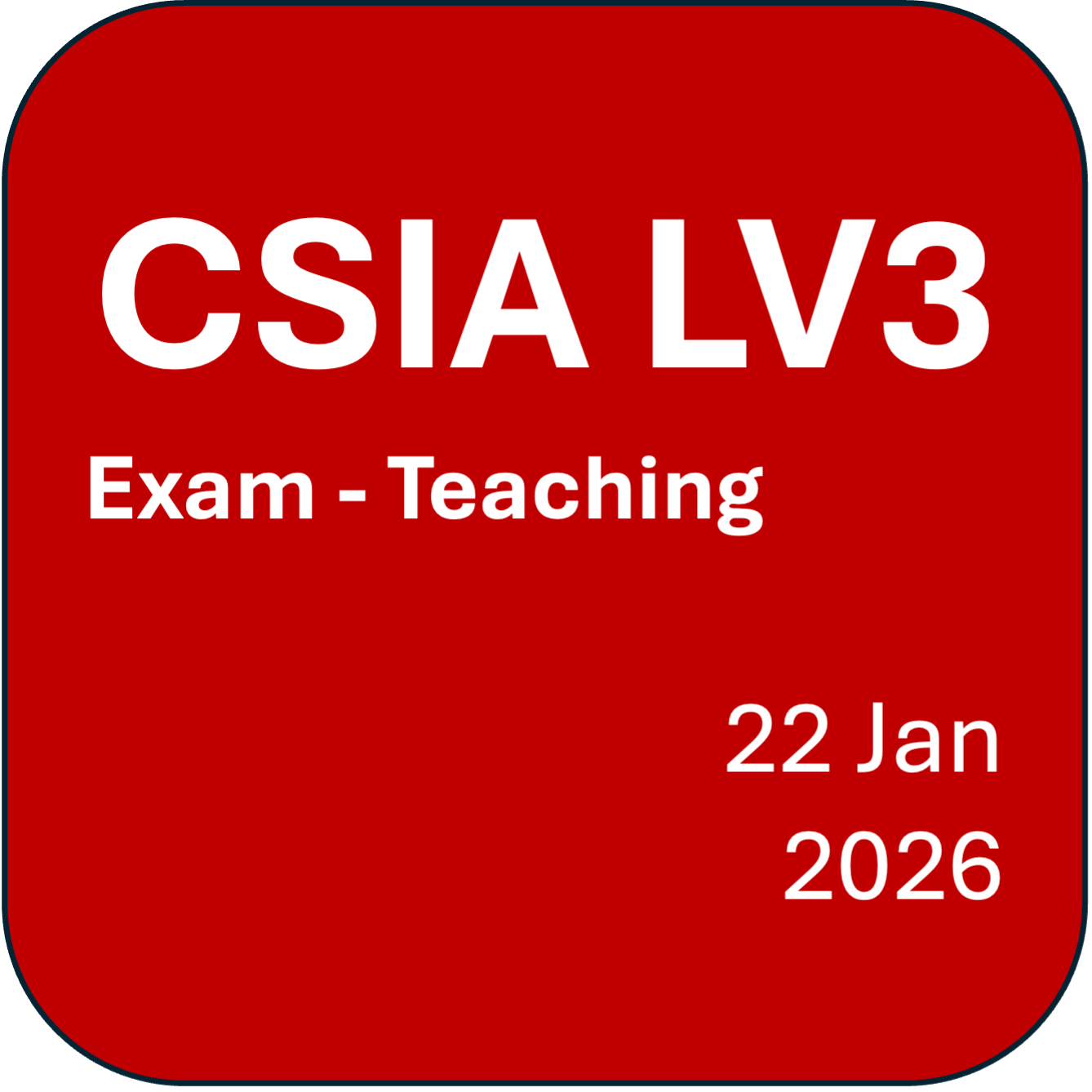 CSIA Level 3 - Exam - Teaching only (22 Jan 2026)