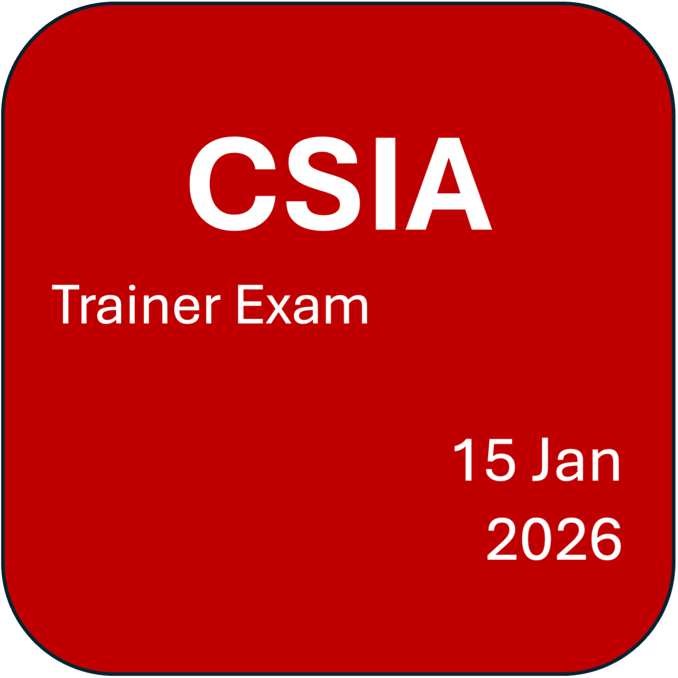 CSIA Trainer Designation - Trainer Exam 15th Jan 2026
